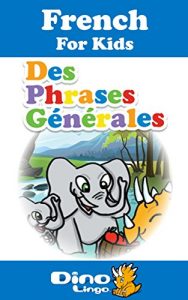 Baixar French for Kids – Phrases Storybook: French language lessons for children (French Edition) pdf, epub, eBook