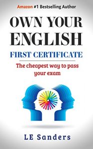 Baixar Own Your English: First Certificate: The cheapest way to pass your exam (English Edition) pdf, epub, eBook