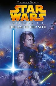 Baixar Star Wars Masters, Band 11 – Episode III – Die Rache der Sith (Star Wars – Masters) pdf, epub, eBook