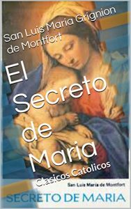 Baixar El Secreto de Maria: Clasicos Catolicos (Spanish Edition) pdf, epub, eBook