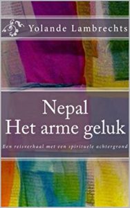 Baixar Nepal of het arme geluk: Een reisverhaal met een spirituele achtergrond (Dutch Edition) pdf, epub, eBook
