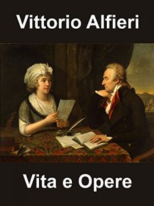 Baixar Vittorio Alfieri: Vita e Opere (Italian Edition) pdf, epub, eBook