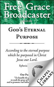 Baixar God’s Eternal Purpose (Free Grace Broadcaster Book 236) (English Edition) pdf, epub, eBook