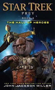 Baixar Prey: Book Three: The Hall of Heroes (Star Trek 3) (English Edition) pdf, epub, eBook