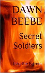 Baixar Secret Soldiers: Into the Flames (English Edition) pdf, epub, eBook