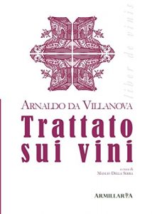 Baixar Trattato sui vini: Liber de vinis pdf, epub, eBook
