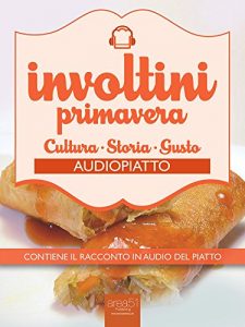 Baixar Involtini primavera. Audiopiatto (Italian Edition) pdf, epub, eBook