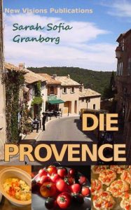 Baixar DIE PROVENCE – Gaumenschmaus und Lebensfreude (German Edition) pdf, epub, eBook