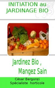 Baixar INITIATION AU JARDINAGE BIO (French Edition) pdf, epub, eBook