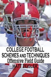 Baixar College Football Schemes and Techniques: Offensive Field Guide (English Edition) pdf, epub, eBook