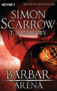 Baixar Arena – Barbar: Arena 1 (Prequel Rom) (Arena-Serie) (German Edition) pdf, epub, eBook