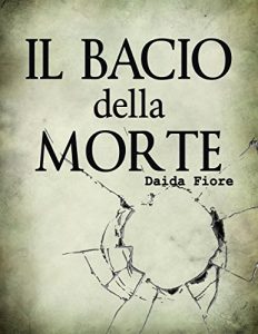 Baixar Il bacio della morte: volume 2 pdf, epub, eBook