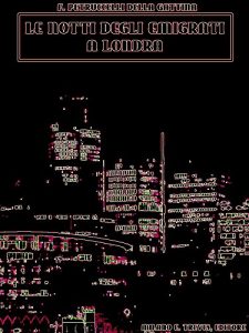 Baixar Le notti degli emigrati a Londra (Italian Edition) pdf, epub, eBook