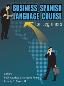 Baixar Business Spanish Language Course for beginners (Spanish Edition) pdf, epub, eBook