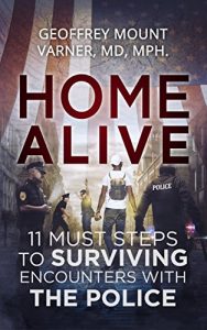 Baixar Home Alive: 11 MUST Rules for Surviving Encounters with the Police (English Edition) pdf, epub, eBook
