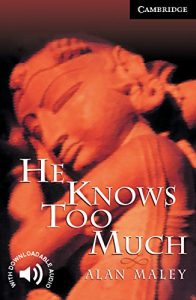 Baixar He Knows Too Much Level 6 (Cambridge English Readers) pdf, epub, eBook