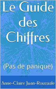 Baixar Le Guide des Chiffres: (Pas de panique) (French Edition) pdf, epub, eBook