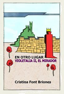 Baixar EN OTRO LUGAR: VIOLETALIA II. EL MIRADOR (Spanish Edition) pdf, epub, eBook