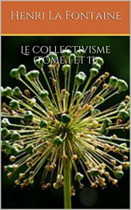 Baixar Le Collectivisme (Tome I et II) (French Edition) pdf, epub, eBook