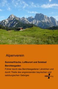 Baixar Sommerfrische, Luftkurort und Solebad Berchtesgaden (German Edition) pdf, epub, eBook