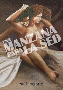 Baixar UNA MANZANA PARA LA SED (Spanish Edition) pdf, epub, eBook