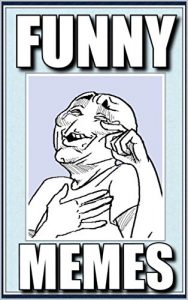 Baixar Memes: Funny Memes and Cool Stuff: (Funny Jokes, Memes, Pictures – This Book Is Pure Comedy Gold) (English Edition) pdf, epub, eBook