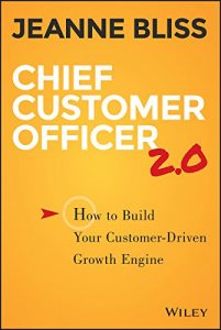 Baixar Chief Customer Officer 2.0: How to Build Your Customer-Driven Growth Engine pdf, epub, eBook