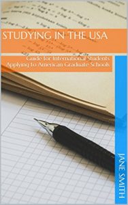 Baixar Studying in the USA: Guide for International Students Applying to American Graduate Schools (English Edition) pdf, epub, eBook
