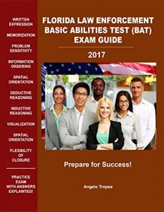 Baixar Florida Law Enforcement Basic Abilities Test (BAT) Exam Guide (English Edition) pdf, epub, eBook