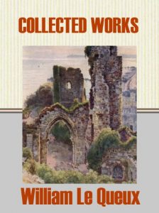 Baixar Collected Works of William Le Queux (English Edition) pdf, epub, eBook