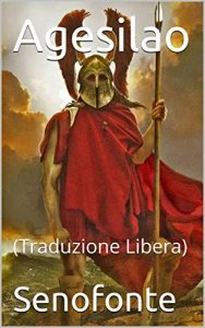 Baixar Agesilao: (Traduzione Libera) (Italian Edition) pdf, epub, eBook