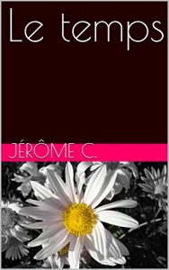 Baixar Le temps (French Edition) pdf, epub, eBook