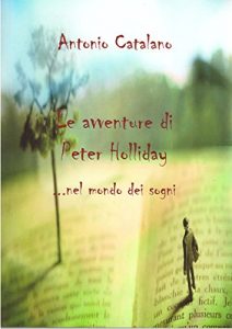 Baixar Le avventure di Peter Holliday: Nel mondo dei Sogni (Italian Edition) pdf, epub, eBook