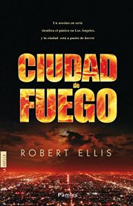 Baixar Ciudad de fuego (Spanish Edition) pdf, epub, eBook