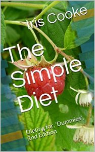Baixar The Simple Diet: Dieting for, ‘Dummies’, 2nd Edition (English Edition) pdf, epub, eBook
