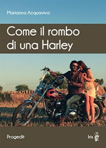 Baixar Acquaviva, Come il rombo di una Harley pdf, epub, eBook