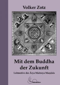 Baixar Mit dem Buddha der Zukunft. Leitmotive des Arya Maitreya Mandala (German Edition) pdf, epub, eBook