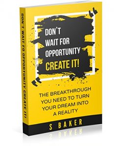 Baixar Don’t Wait For Opportunity Create It (success habits, millionaire success habits, psychology of winning, gorilla mindset, self-help Book 1) (English Edition) pdf, epub, eBook