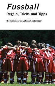 Baixar Fussball, Regeln, Tricks und Tipps pdf, epub, eBook