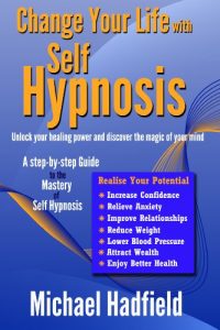 Baixar Change Your Life with Self Hypnosis – Unlock Your Healing Power and Discover the Magic of Your Mind (English Edition) pdf, epub, eBook