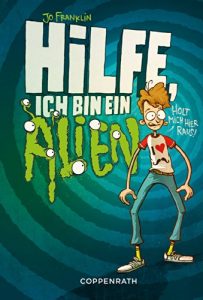 Baixar Hilfe, ich bin ein Alien!: Band 1 (Hilfe, ich bin ein …) (German Edition) pdf, epub, eBook