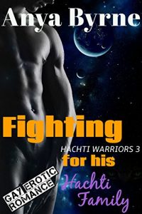 Baixar Fighting for His Hachti Family: Gay Mpreg (Hachti Warriors Book 3) (English Edition) pdf, epub, eBook