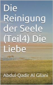 Baixar Die Reinigung der Seele (Teil4) Die Liebe (Die Reinigung der Seele 1-41) (German Edition) pdf, epub, eBook