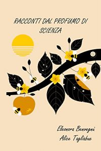 Baixar Racconti dal profumo di scienza (Italian Edition) pdf, epub, eBook
