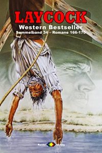 Baixar Laycock Western Sammelband 34: Romane 166-170 (German Edition) pdf, epub, eBook