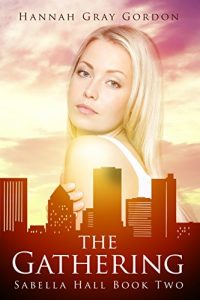 Baixar The Gathering (Sabella Hall Book 2) (English Edition) pdf, epub, eBook
