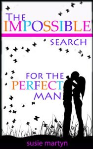 Baixar The Impossible Search for the Perfect Man (English Edition) pdf, epub, eBook