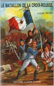 Baixar Le Bataillon de la Croix-Rousse (French Edition) pdf, epub, eBook