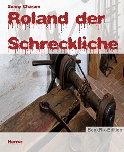 Baixar Roland der Schreckliche (German Edition) pdf, epub, eBook