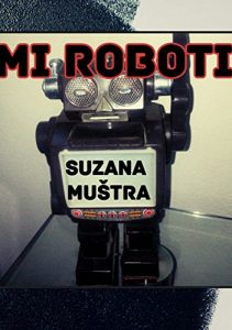 Baixar Mi roboti: Pjesme na hrvatskom jeziku (Italian Edition) pdf, epub, eBook